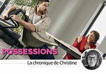 Possessions | Chronique de Christine Martel